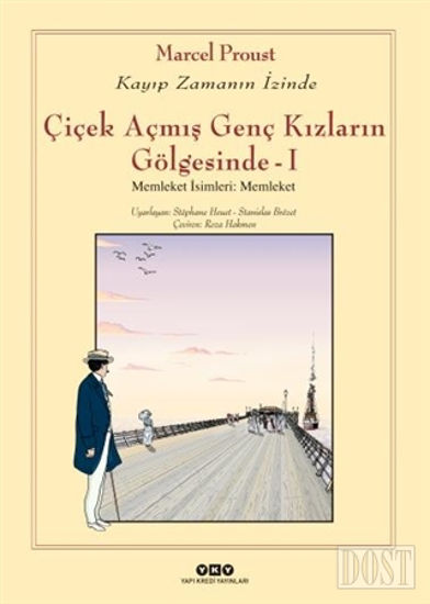 Çiçek Açmış Genç Kızların Gölgesinde - 1